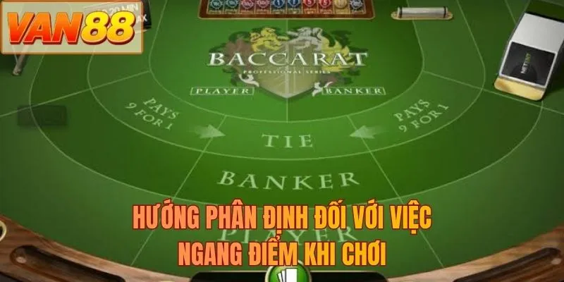 Hướng phân định đối với việc ngang điểm khi chơi