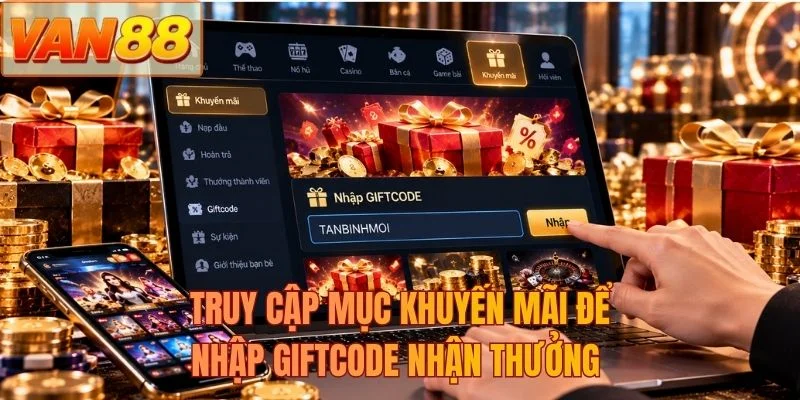 Truy cập mục khuyến mãi để nhập giftcode nhận thưởng 